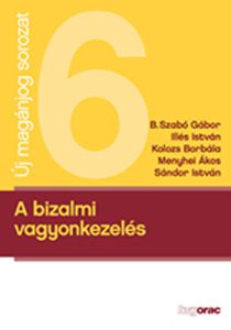 Read more about the article Minden, amit Tudni Akartál a Bizalmi Vagyonkezelésről