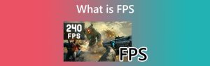 Read more about the article Minden, amit tudni kell az FPS-ről (Képkocka másodpercenként)