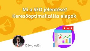 Read more about the article Mit jelent az SEO és miért fontos?